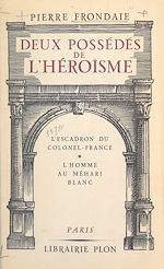 Télécharger le livre :  Deux possédés de l'héroïsme