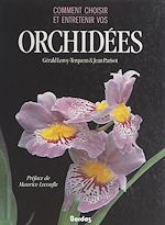 Télécharger le livre :  Comment choisir et entretenir vos orchidées