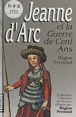 Télécharger le livre :  Jeanne d'Arc et la guerre de Cent Ans