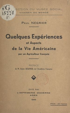 Téléchargez le livre :  Quelques expériences et aspects de la vie américaine, par un agriculteur français
