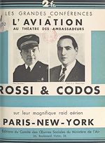 Télécharger le livre :  Rossi et Codos sur leur magnifique raid aérien Paris-New York