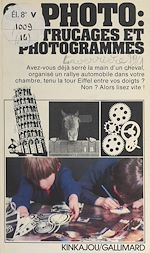 Télécharger le livre :  Photo : trucages et photogrammes