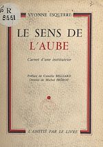 Download this eBook Le sens de l'aube