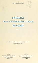 Télécharger le livre :  Dynamique de la stratification sociale en Guinée
