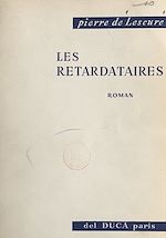 Télécharger le livre :  Les retardataires