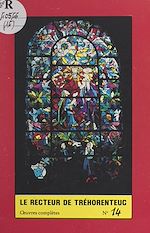 Télécharger le livre :  Œuvres complètes (14). Implantation en Brocéliande des romans de la Table Ronde