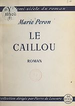 Télécharger le livre :  Le caillou