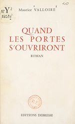 Download this eBook Quand les portes s'ouvriront