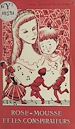 Télécharger le livre :  Rose-Mousse et les conspirateurs