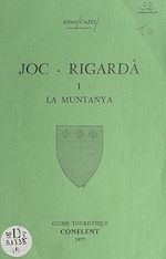 Télécharger le livre :  Joc-Rigardà (1). La muntanya