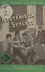 Télécharger le livre :  Les mystérieux stylets