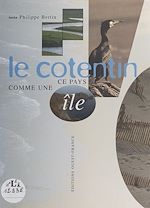 Télécharger le livre :  Le Cotentin, ce pays comme une île