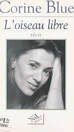 Télécharger le livre :  L'oiseau libre