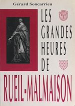 Télécharger le livre :  Les grandes heures de Rueil-Malmaison