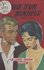 Télécharger le livre :  Le prix d'un bonheur