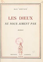 Télécharger le livre :  Les dieux ne nous aiment pas