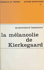 Télécharger le livre :  La mélancolie de Kierkegaard