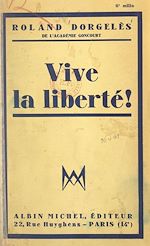 Download this eBook Vive la liberté !