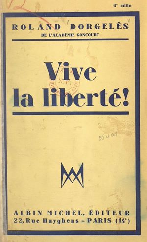 Téléchargez le livre :  Vive la liberté !
