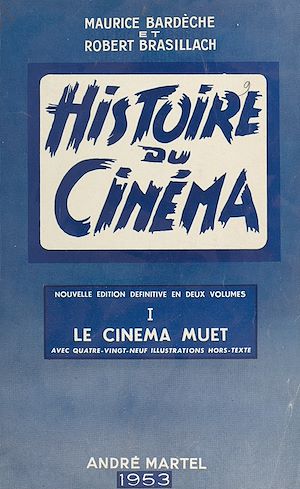 Téléchargez le livre :  Histoire du cinéma (1). Le cinéma muet