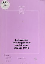 Télécharger le livre :  Les avatars de l'hégémonie américaine depuis 1945