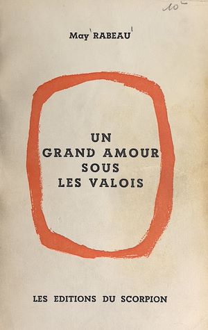 Download the eBook: Un grand amour sous les Valois