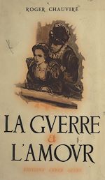 Télécharger le livre :  La guerre et l'amour