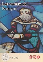 Télécharger le livre :  Les vitraux de Bretagne