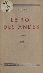 Télécharger le livre :  Le roi des Andes