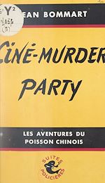 Télécharger le livre :  Ciné-murder-party