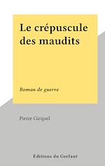 Télécharger le livre :  Le crépuscule des maudits