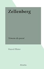 Télécharger le livre :  Zellenberg