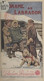 Télécharger le livre :  Un drame au Labrador