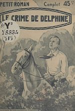 Télécharger le livre :  Le crime de Delphine