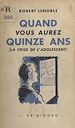 Télécharger le livre :  Quand vous aurez quinze ans... (la crise de l'adolescent)