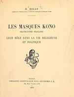 Download this eBook Les masques Kono (Haute-Guinée française)