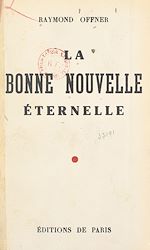 Download this eBook La bonne nouvelle éternelle