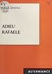 Télécharger le livre :  Adieu Rafaele