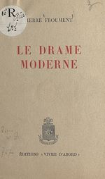 Télécharger le livre :  Le drame moderne