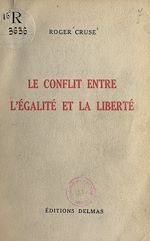 Télécharger le livre :  Le conflit entre l'égalité et la liberté