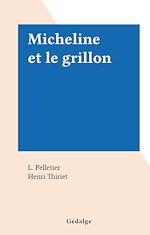 Télécharger le livre :  Micheline et le grillon