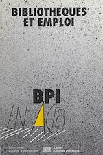 Télécharger le livre :  Bibliothèques et emploi : le rôle des bibliothèques dans l'information sur l'emploi