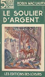 Télécharger le livre :  Le soulier d'argent
