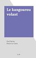 Télécharger le livre :  Le kangourou volant