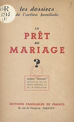 Télécharger le livre :  Le prêt au mariage ?