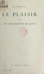 Télécharger le livre :  Le plaisir et nos responsabilités de guerre