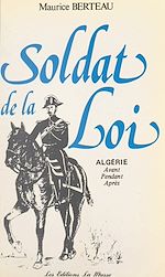 Télécharger le livre :  Soldat de la loi