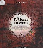 Télécharger le livre :  L'Alsace au cœur