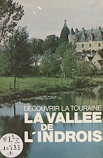 Télécharger le livre :  La vallée de l'Indrois