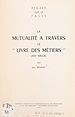 Télécharger le livre :  La mutualité à travers le "Livre des métiers" (XIIIe siècle)